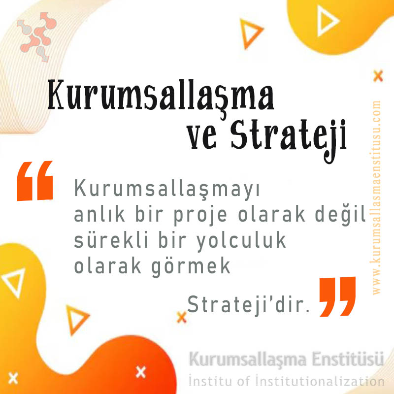 Kurumsallaşma Nedir ?